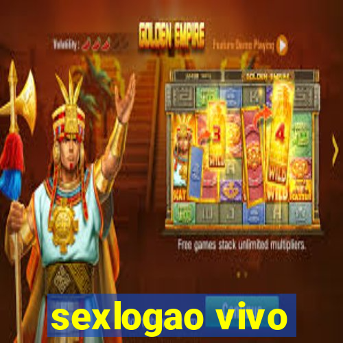 sexlogao vivo